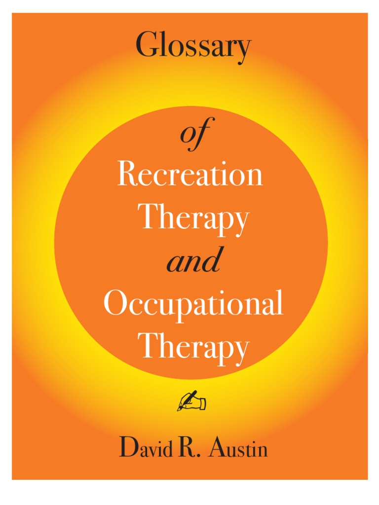 Glossary of Recreation Therapy and Occupational Therapy PDF