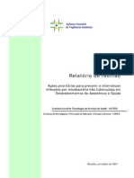 INVESTIGAÇÃO DE SURTOS - AÇÕES PRIORITÁRIAS PREVENÇÃO E INTERRUPÇÃO DE SURTO POR MCR 2007