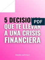 5 Decisiones Que Te Llevan A Una Crisis Financiera