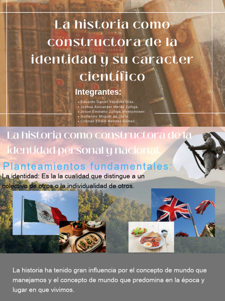 la-historia-como-constructora-de-la-identidad-y-su-caracter-cient-fico