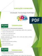 Aula 7 - Comunicação e Expressão - Terminologia Radiológica - Posionamento Anatômica - Incidências Radiológicas