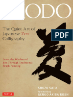 Shodo - The Quiet Art of Japanese Zen Calligraphy Learn The Wisdom of Zen Through Traditional Brush Painting (PDFDrive) - Compressed