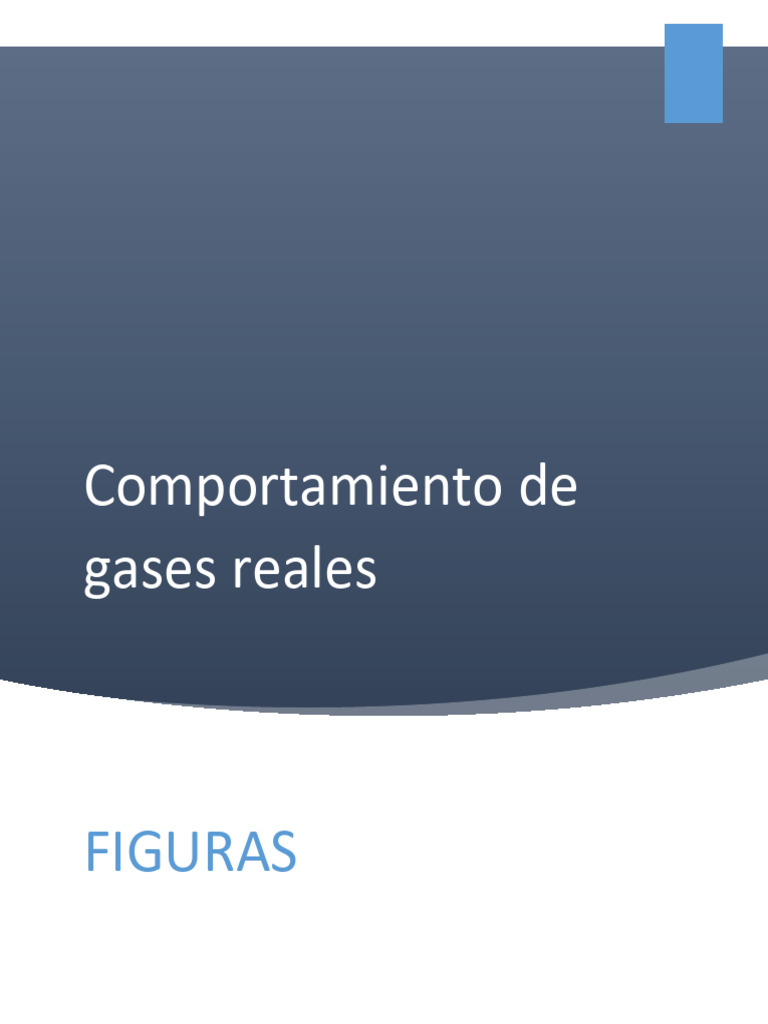 Comportamiento de Gases Reales y Compresibilidad | PDF