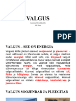 Valgus Esitlus