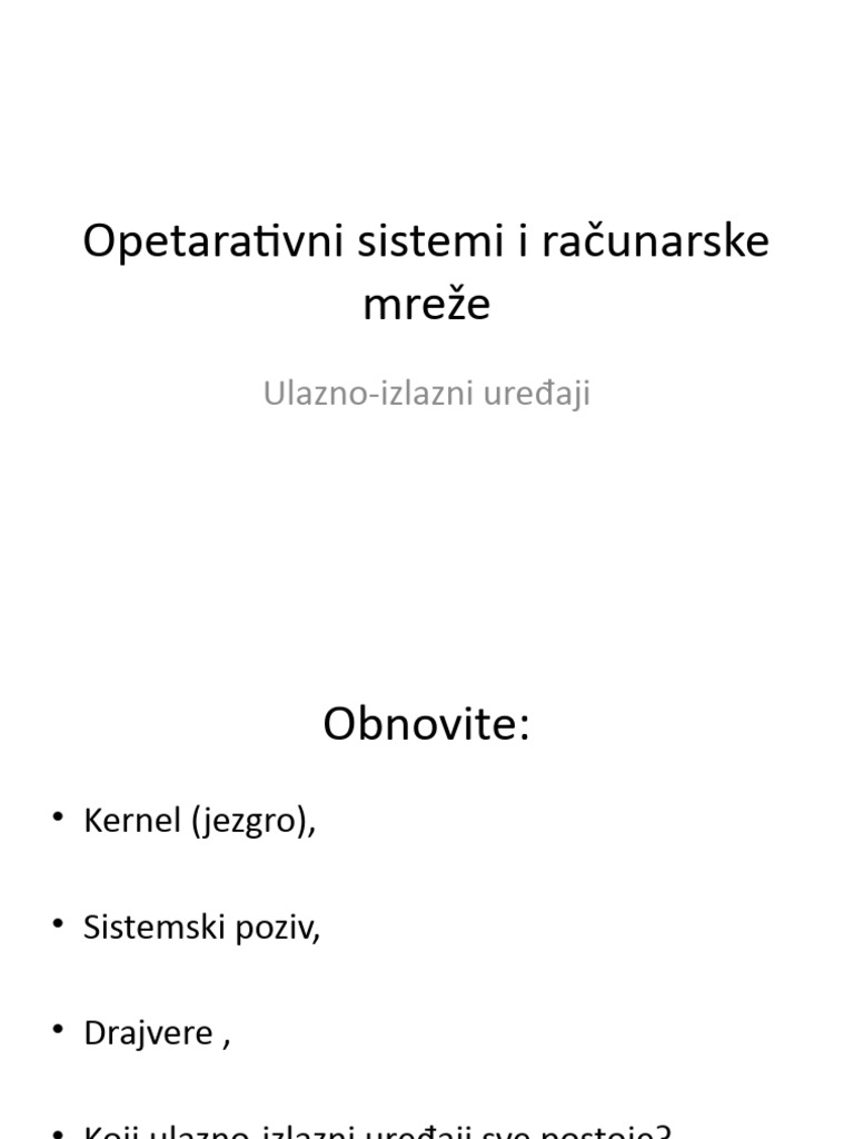 (23.04.2020.) Upravljanje Ulazno-Izlaznim Uređajima, Hardverske ...