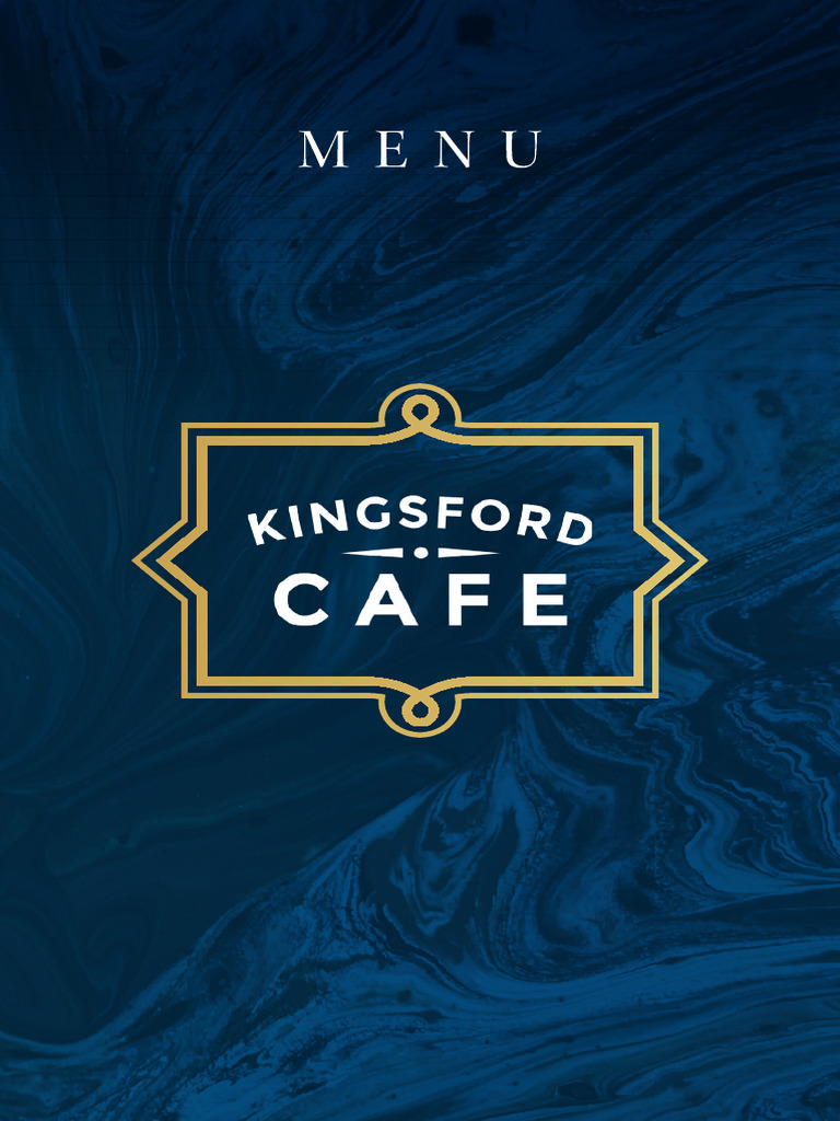 Kingsford Cafe Menu 01JUL22 Digital PDF