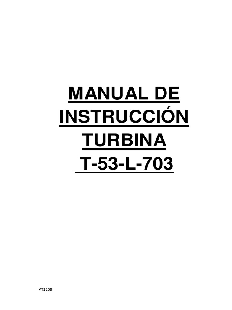 Manual de Instruccion Motor - de - Turbina t53-L-703 | PDF | Turbina ...