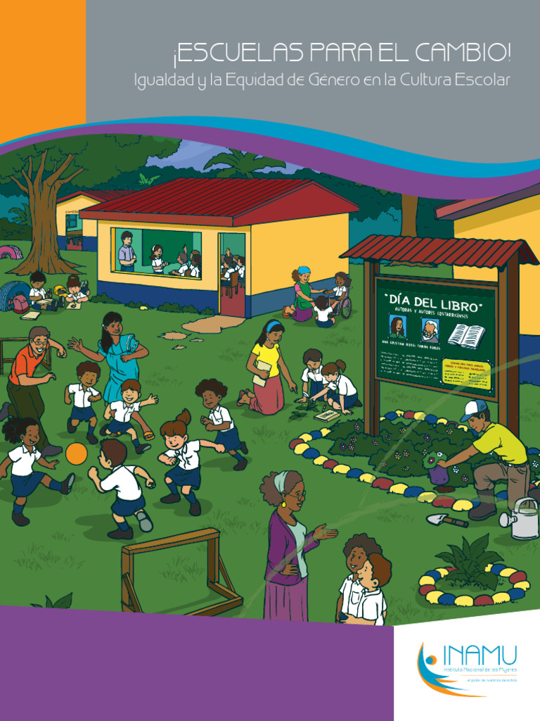 Escuelas Para El Cambio Igualdad Y La Equidad De Género En La Cultura