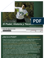 El Padel Historia y Técnica Impress