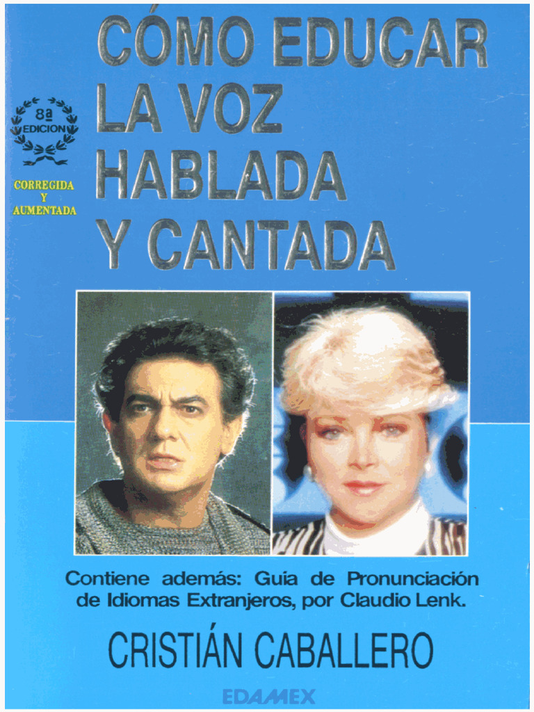 Como Educar La Voz Hablada Y Cantada | PDF