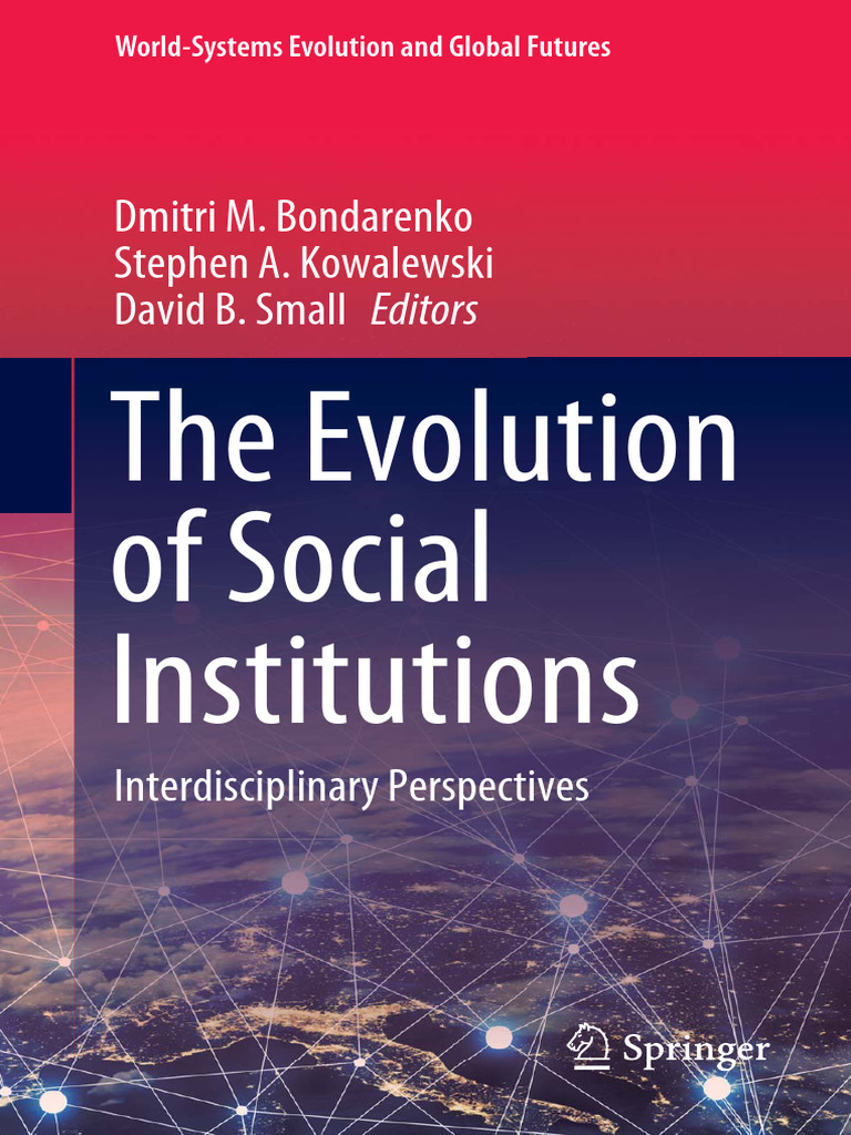 The Evolution of Social Institutions Int | PDF | World Systems Theory ...