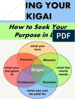 Finding Your Ikigai How to Seek Your Purpose in Life by Eiver Stevens