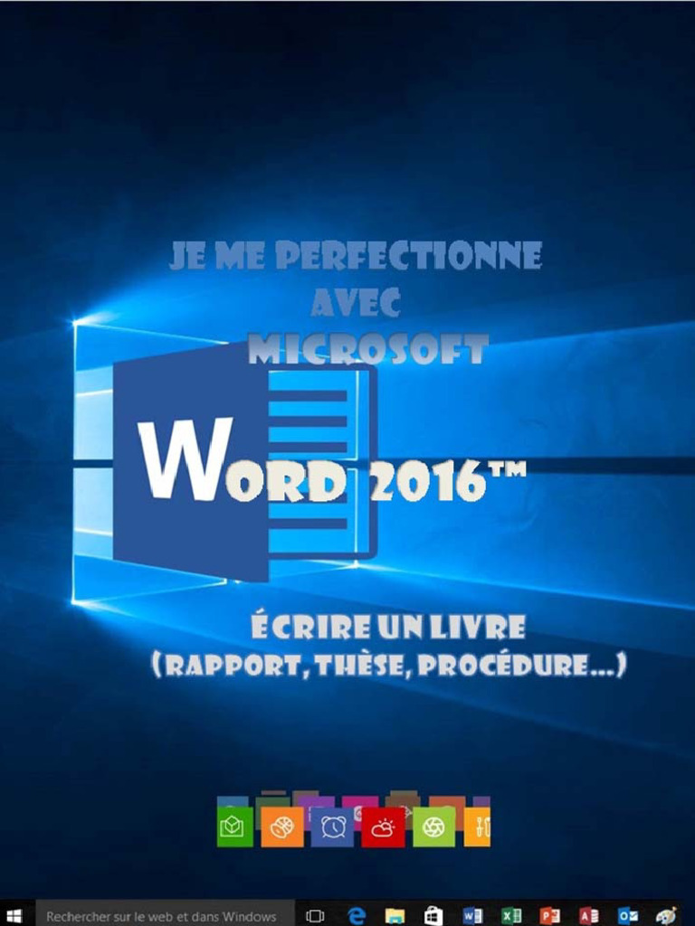 Je Me Perfectionne Avec Word 2016 - Ecrire Un Livre Avec Word | PDF ...