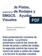 Luces de Pistas, Calles de Rodajes y SMGCS. Ayudas Visuales