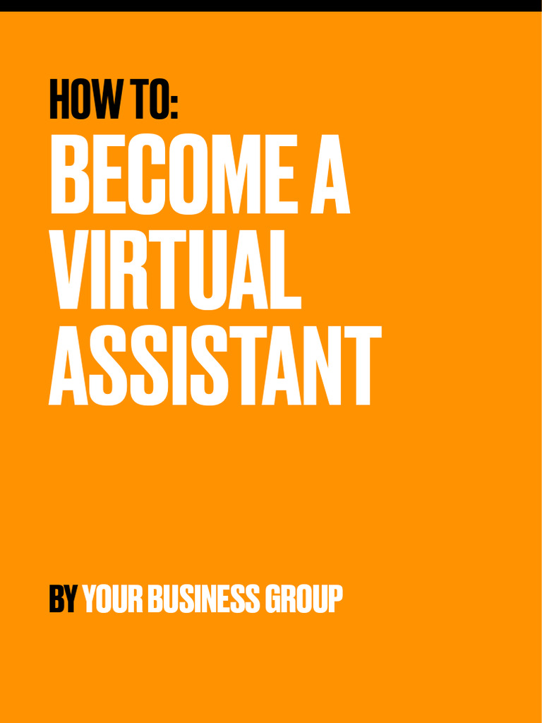 Guide to Becoming a Virtual Assistant | PDF | Business