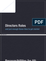 Directors Roles: and Just Enough Know-How To Get Started