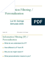 Information Filtering / Personalization: Luz M. Quiroga Stimulate 2005