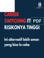 Minimizing The Risk of Career Switching