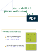 Introduction To MATLAB Lab 2: (Vectors and Matrices)