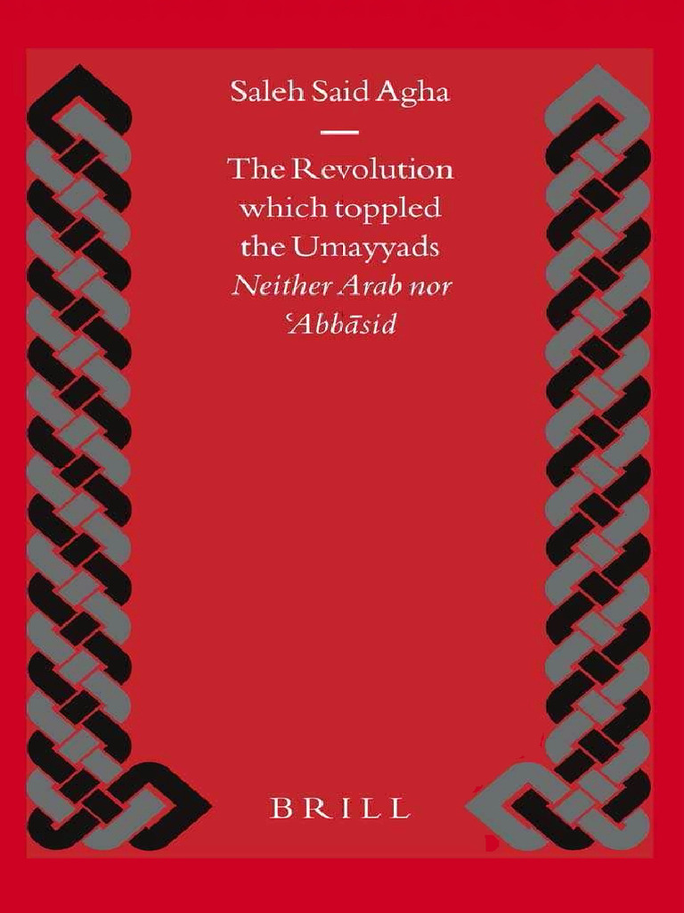 saleh-sa-id-agha-the-revolution-which-toppled-the-umayyads-neither-arab