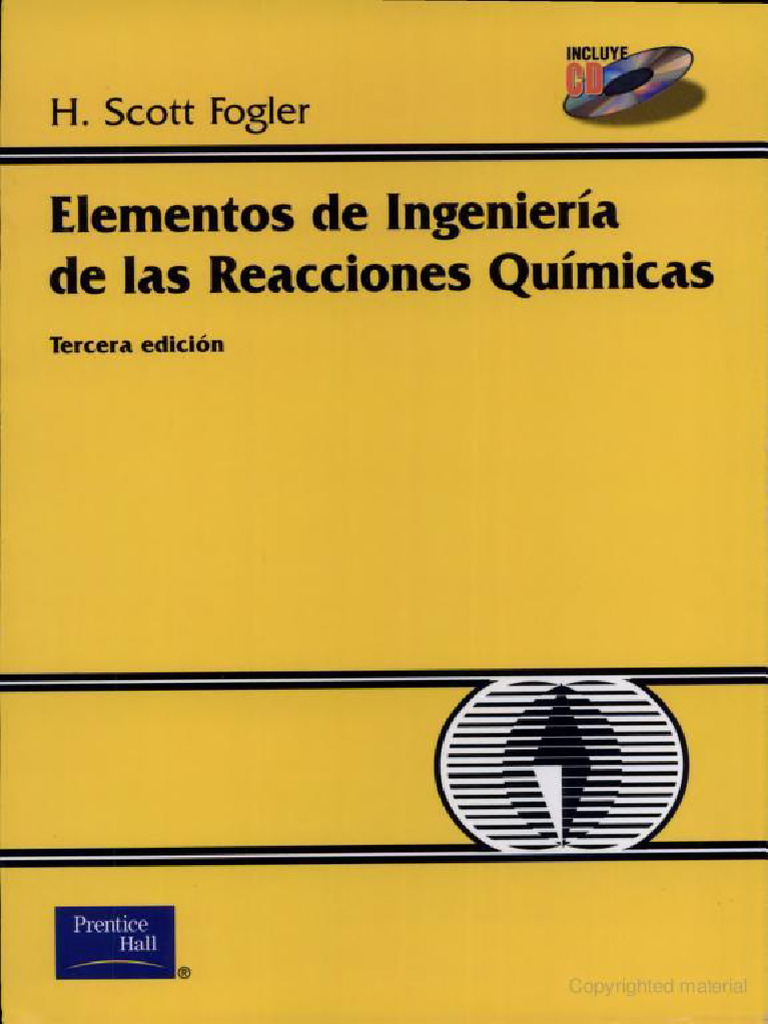 Elementos de Ingeniería de Las Reacciones Químicas 3° Edición - Fogler ...