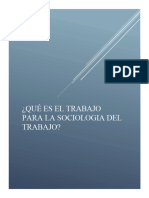 ¿Qué Es El Trabajo para La Sociologia Del Trabajo?