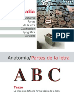 Tipografía Anatomía Partes de la letra Clasificación tipográfica Variables