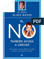 (Psicología y Salud) María Jesús Álava Reyes - El No También Ayuda A Crecer - Cómo Superar Los Momentos Difíciles de Los Hijos y Favorecer Su Educación y Desarrollo-La Esfera de Los Libros (2010)