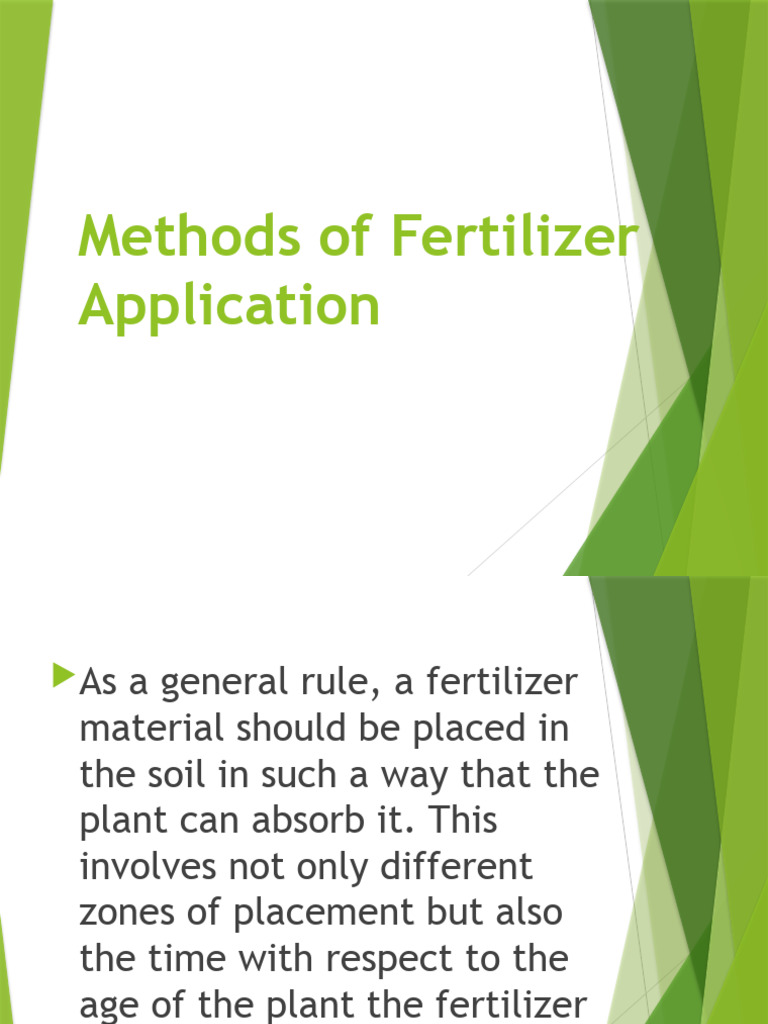 Explain The Methods Of Fertilizer Application