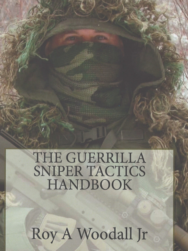 The Guerilla Sniper Tactics Handbook | PDF