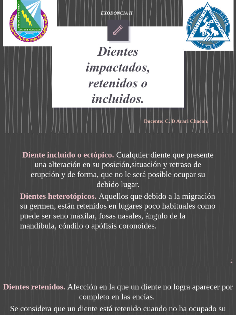 Dientes Retenidos, Impactados, Incluidos | PDF