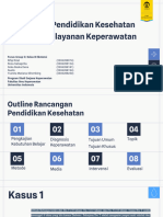 Kasus 1 Pendidikan Kesehatan Dalam Pelayanan Keperawatan - FG 5 Kelas B Ekstensi - Promosi Kesehatan