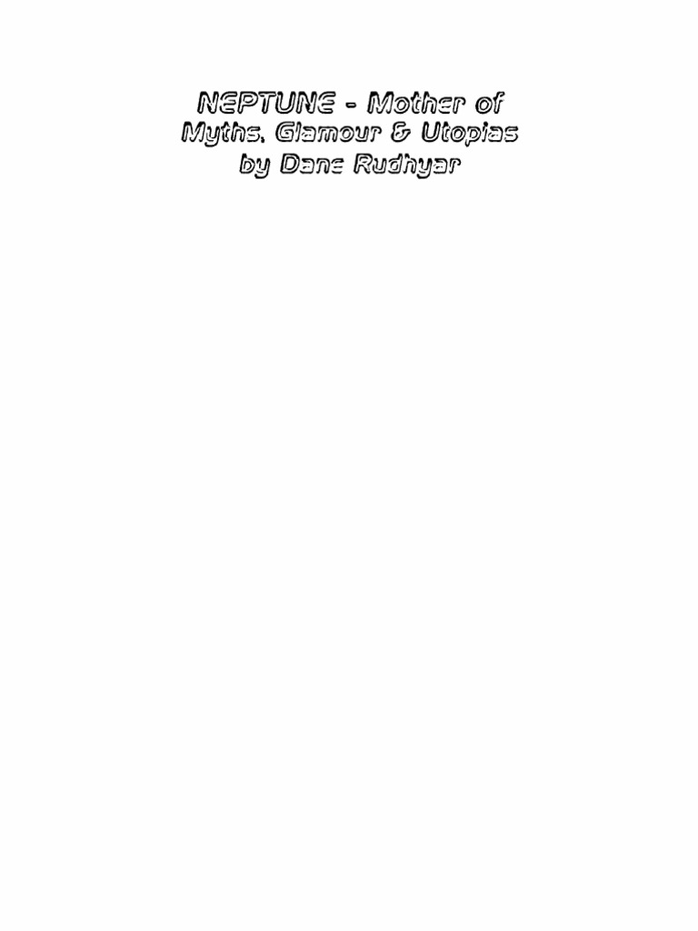 Dane rudhyar neptune mother of myths glamour utopias pdf