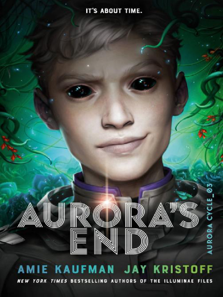 3 Aurora's End - Amie Kaufman \u0026 Jay Kristoff | PDF | Espacio exterior |  Fotón, image size:768x1024