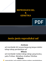 Reproduksi Sel & Genetika