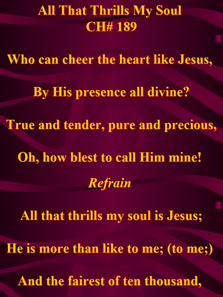 All That Thrills My Soul | PDF