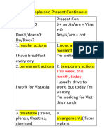 Present Simple and Present Continuous. Past Simple or Past Cont