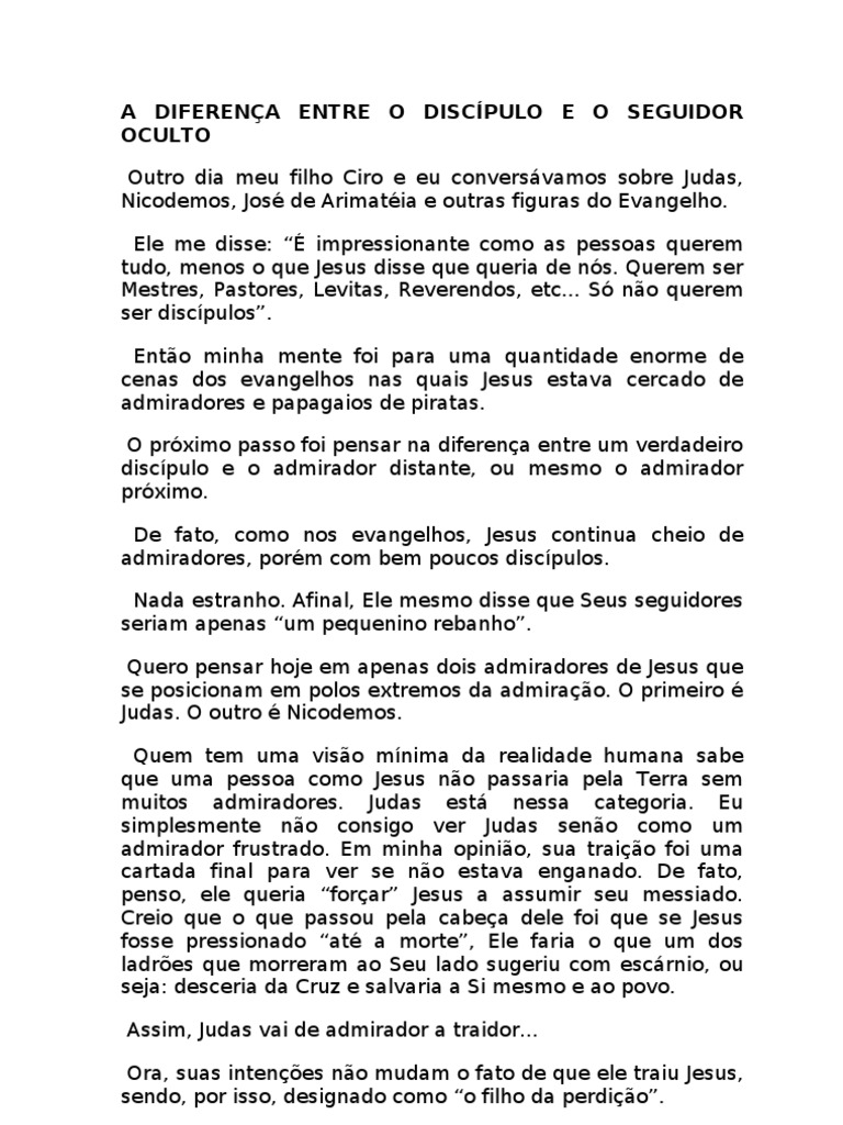 A Diferença Entre o Discípulo e