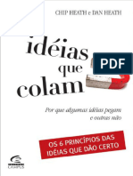 Resumo Ideias Que Colam Por Que Algumas Ideias Pegam e Outras Nao Varios Autores