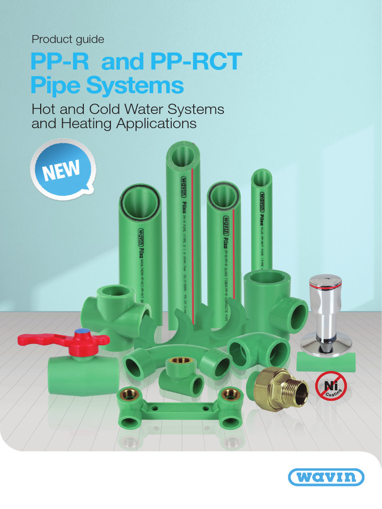 PPR and PPRCT Pipe Systems Hot and Cold Water Systems and Heating