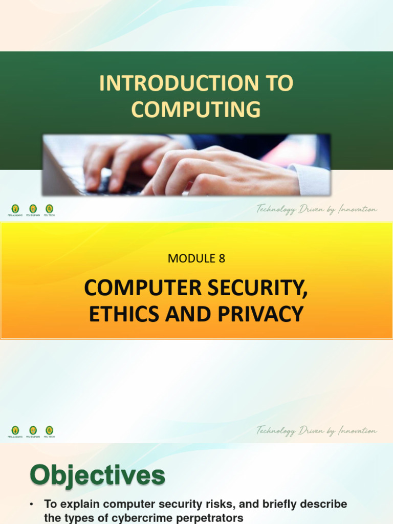 Introduction To Computing - Module 8 - Computer Security, Ethics and ...
