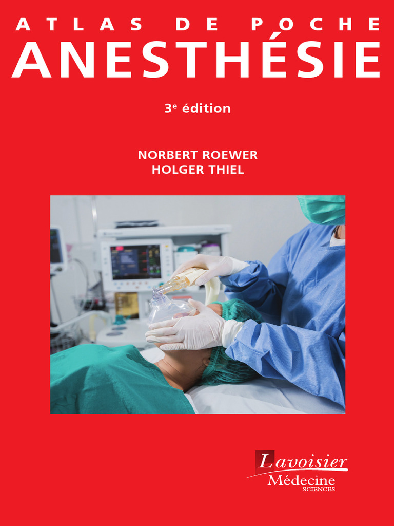 Atlas de Poche Anesthesie 3 Ed Sommaire PDF Anesthésie — free download