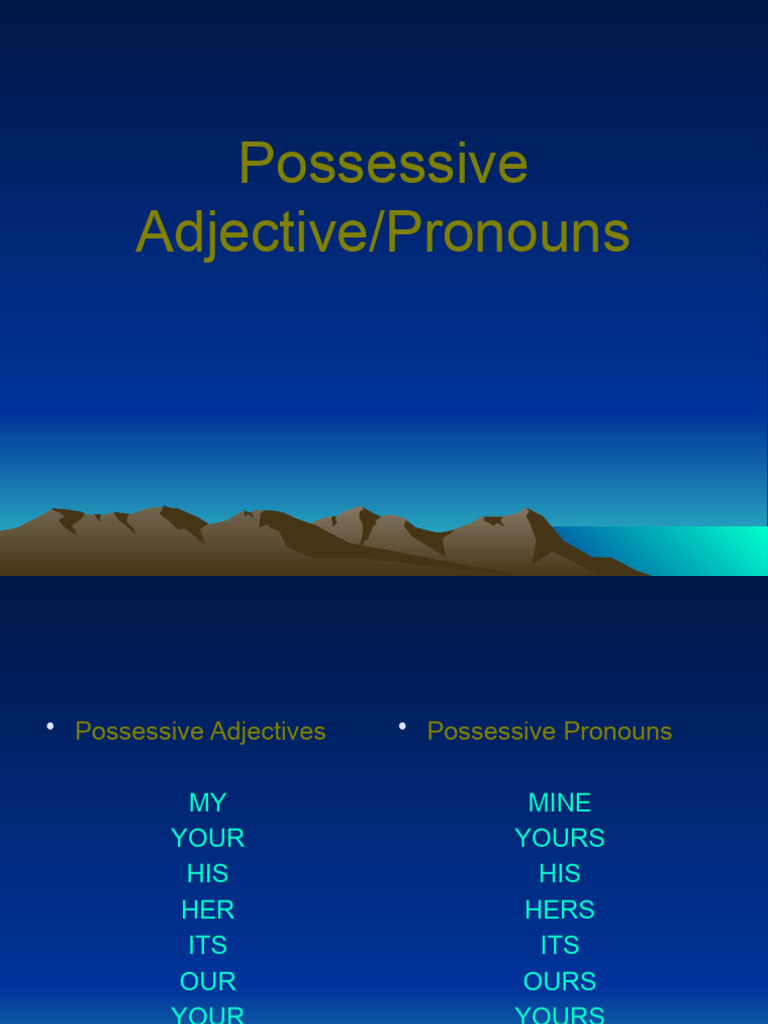 Possessive intelligence overview