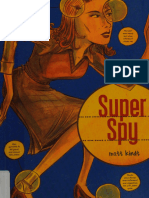 Super Spy - Kindt, Matt - 2007 - Marietta, GA - Top Shelf Productions - 9781891830969 - Anna's Archive
