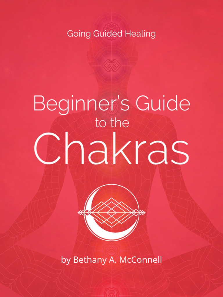 Beginners Guide To The Chakras Pdf