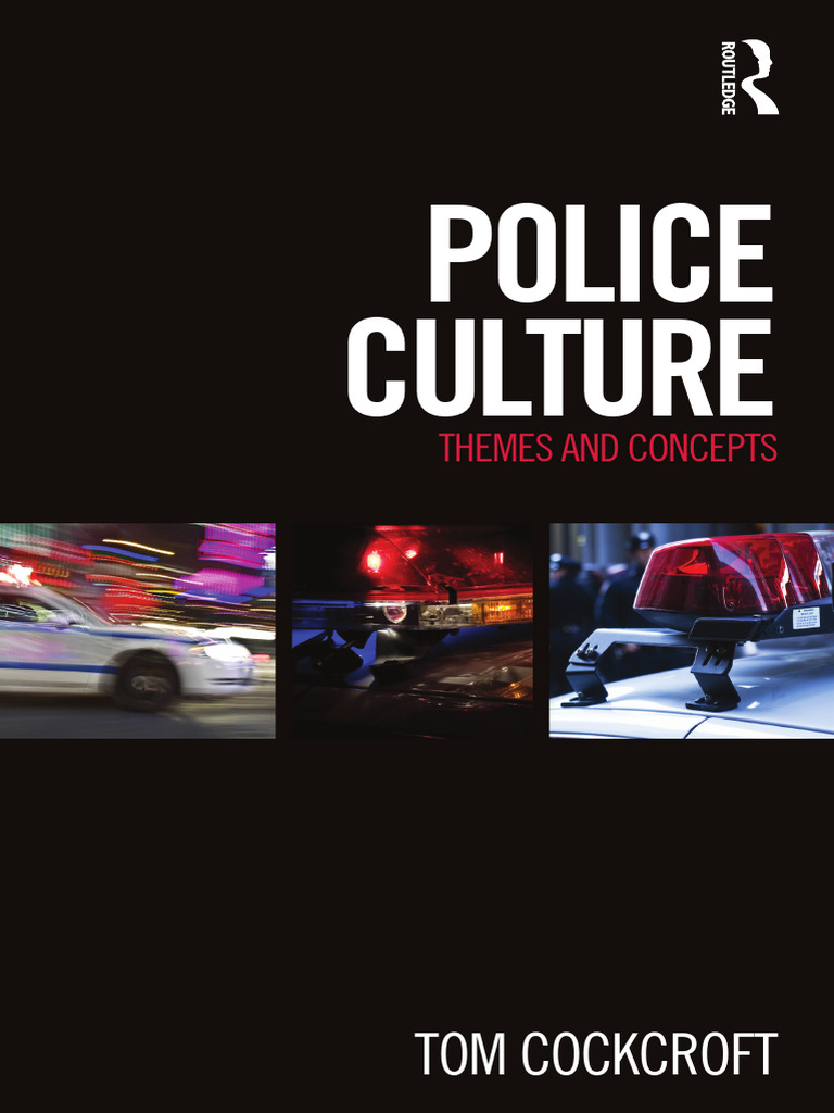 Cockcroft Police Culture Themes and Concepts | PDF | Social Science