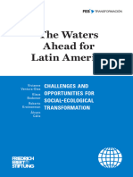 The Waters Ahead For Latin America. Challenges and Opportunities For Social-Ecological Transformation