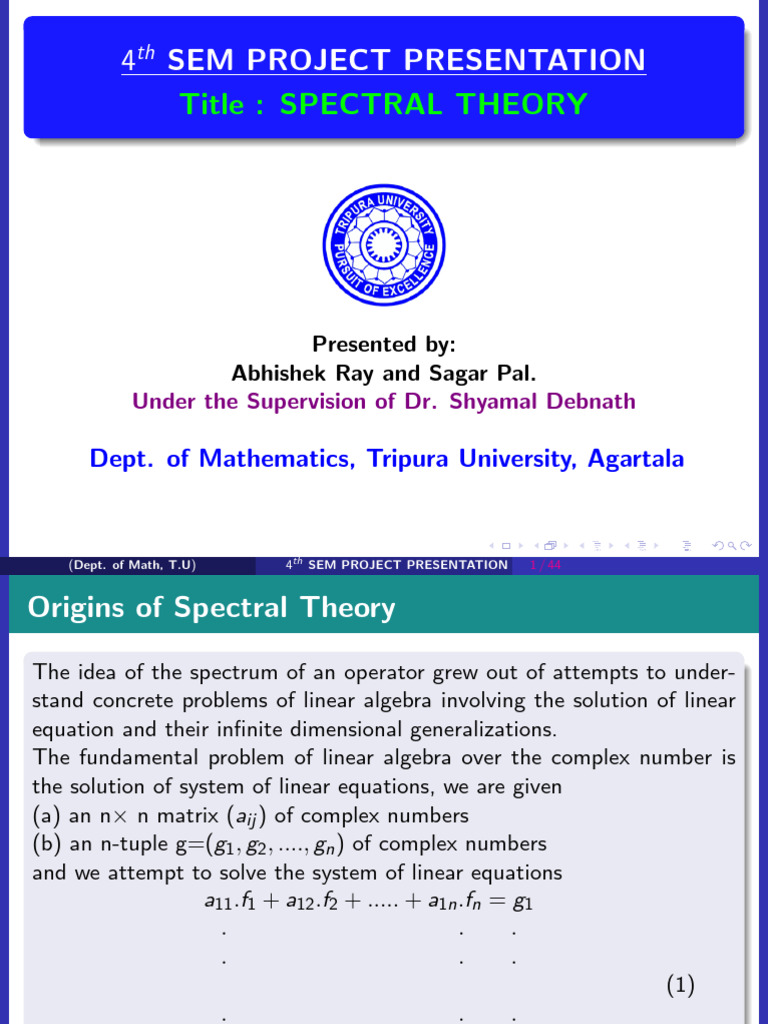 Title: Spectral Theory: 4 Sem Project Presentation | PDF
