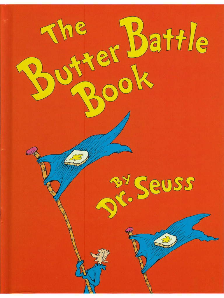 DR Seuss The Butter Battle Book PDF