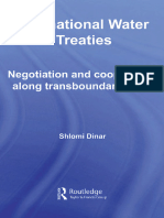 International Water Treaties Negotiation and Cooperation Along Transboundary Rivers (Routledge Studies in the Modern World... (Shlomi Dinar) (z-lib.org)